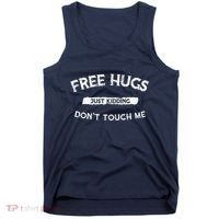 Funny Gift Free Hugs Just Kidding Don`T Touch Me Tank Top thumb 0