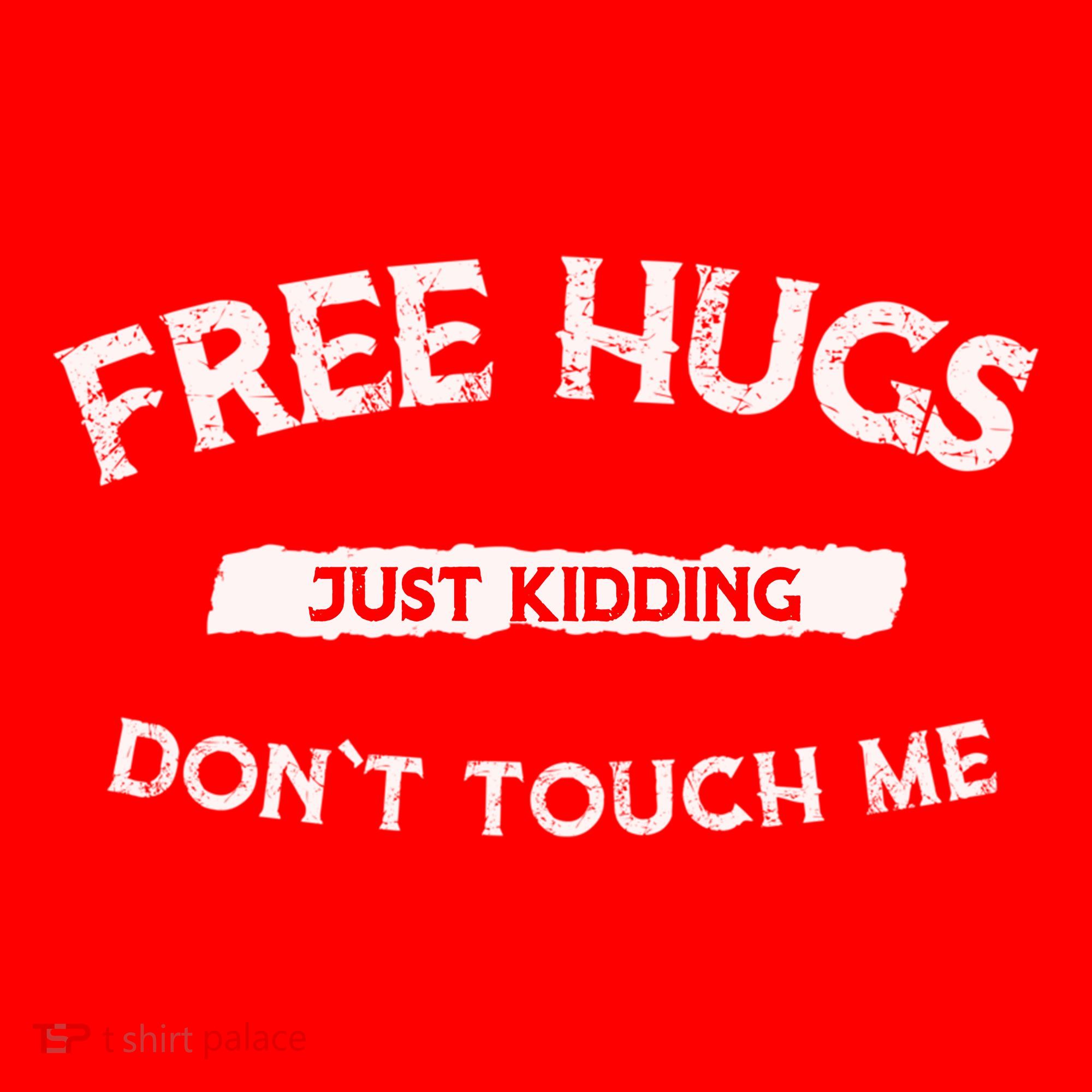 Funny Gift Free Hugs Just Kidding Don`T Touch Me Santa Hat