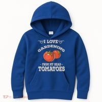Funny Gardening Funny Gift Meaningful Gift Garden Growing Tomatoes Sweater Kids Hoodie thumb 0