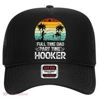 Fishing Gifts Full Time Dad Part Time Hooker Funny Hat thumb 0