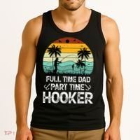 Fishing Gifts Full Time Dad Part Time Hooker Funny Tank Top thumb 3