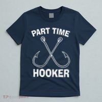 Fishing Gear Funny Part Time Vintage Gift Hooker T-Shirt thumb 5