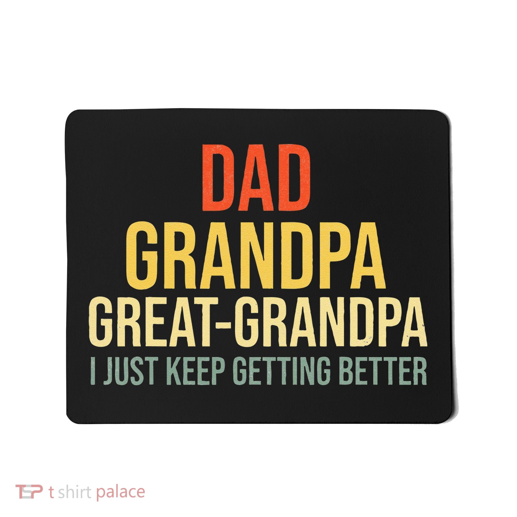 Funny Great Grandpa For Fathers Day Mousepad