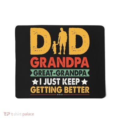Funny Great Grandpa for Fathers Day Mousepad