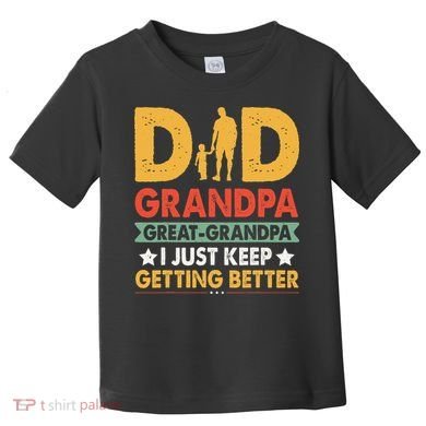 Funny Great Grandpa for Fathers Day Toddler T-Shirt