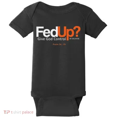 Fedup Give God Control Baby Bodysuit