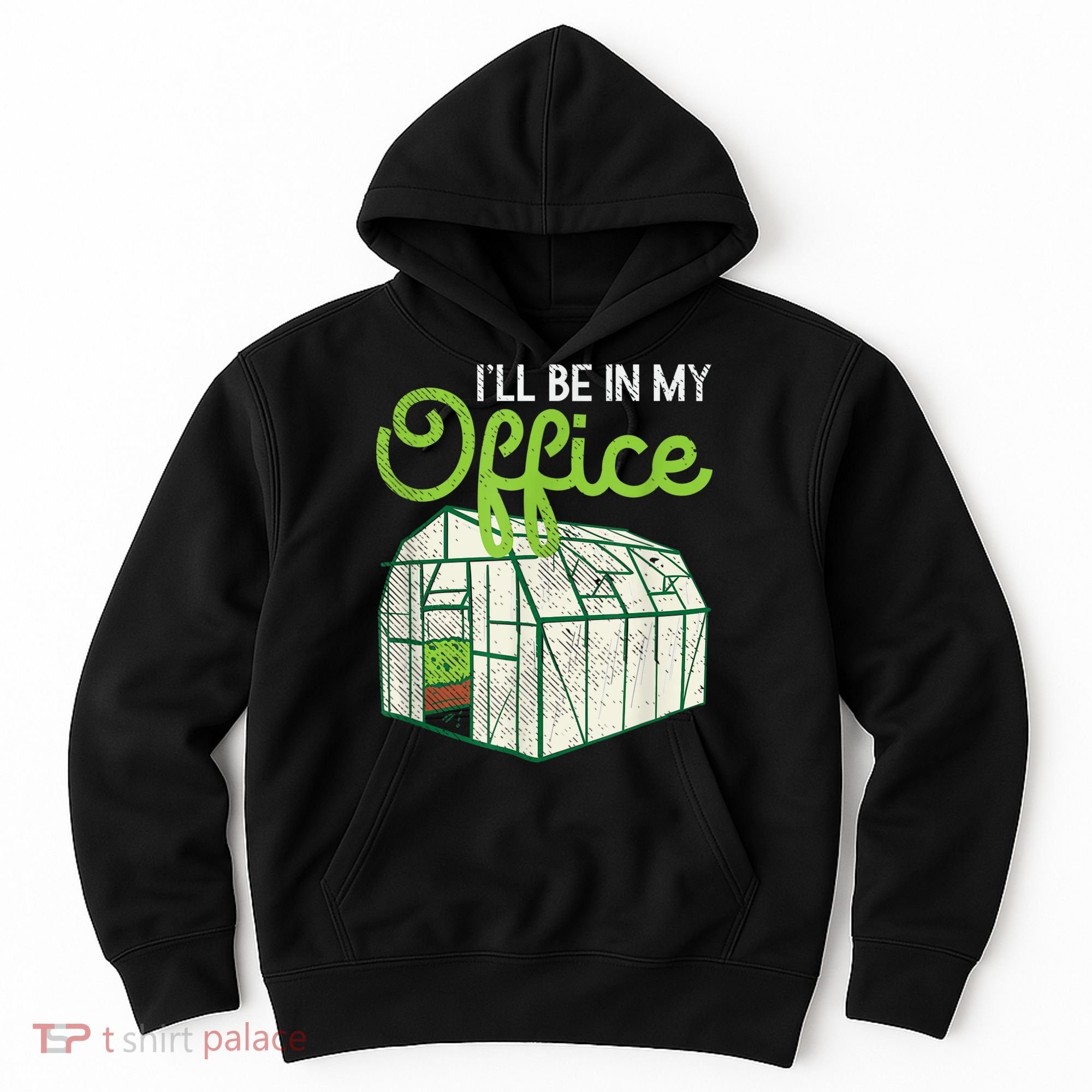 Funny Greenhouse Gardening Garden Plants Lover Hoodie