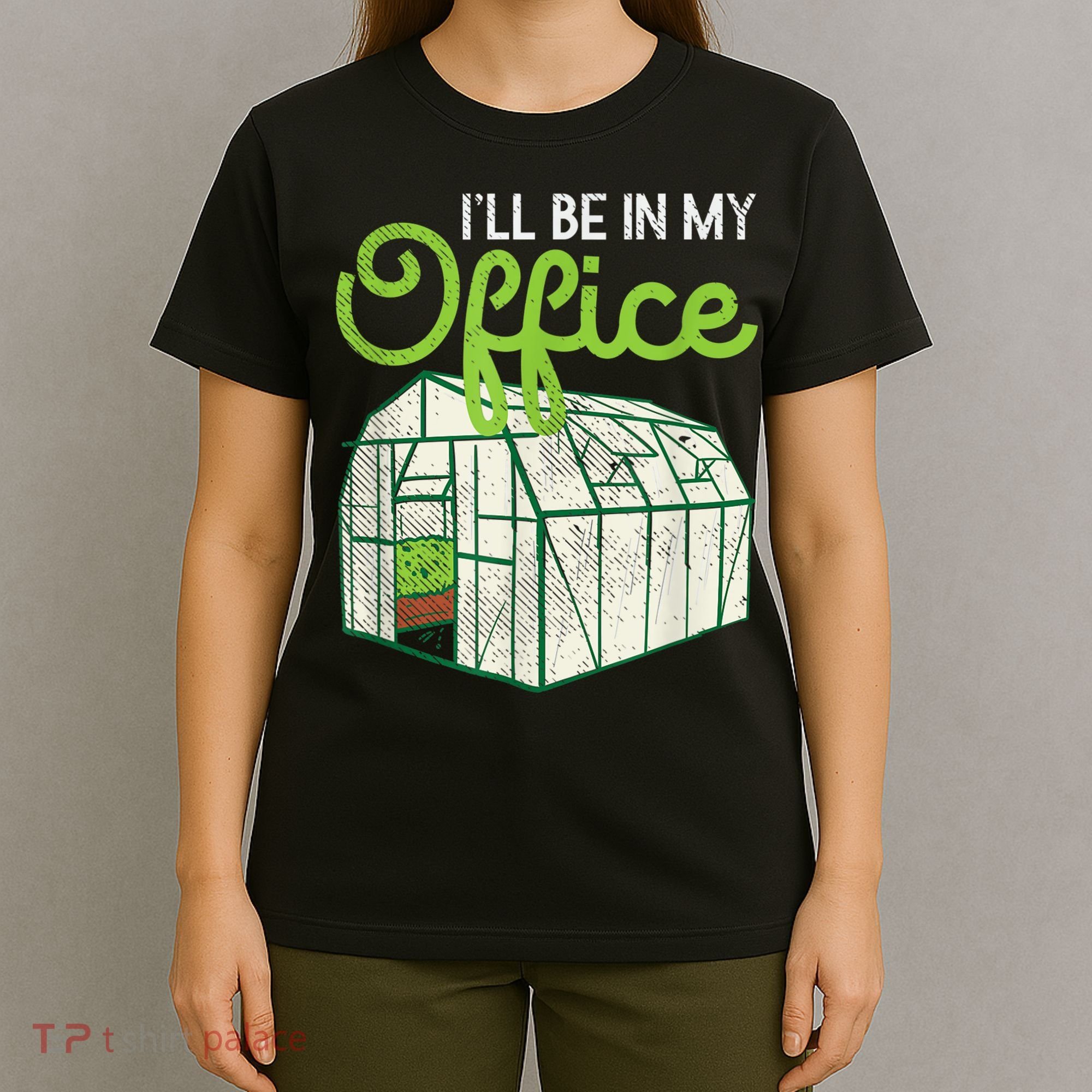 Funny Greenhouse Gardening Garden Plants Lover T-Shirt