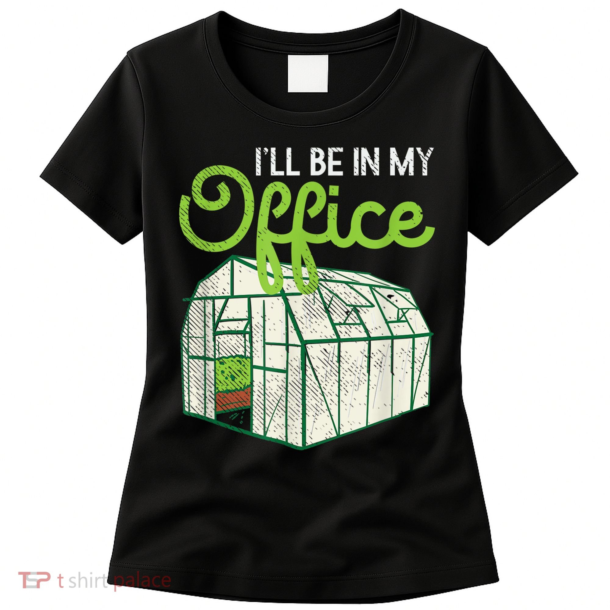 Funny Greenhouse Gardening Garden Plants Lover Women's T-Shirt