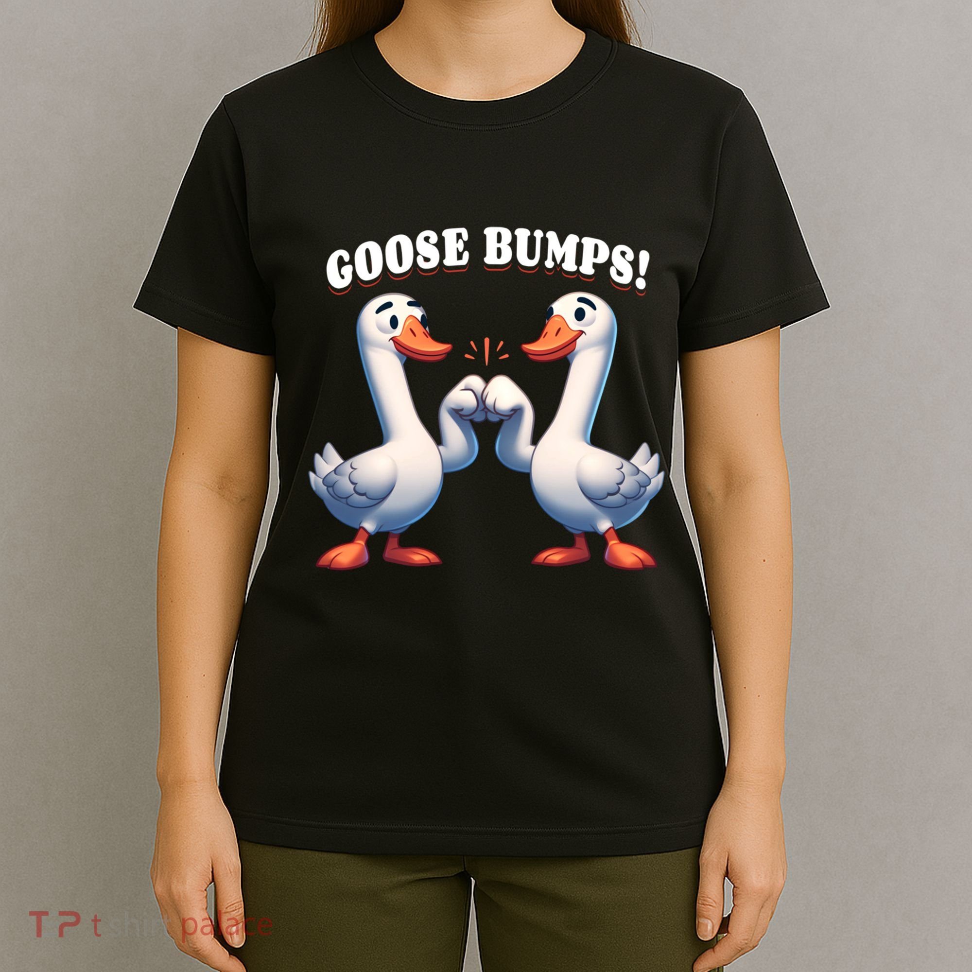 Funny Goose Goosebumps Silly Bumps T-Shirt