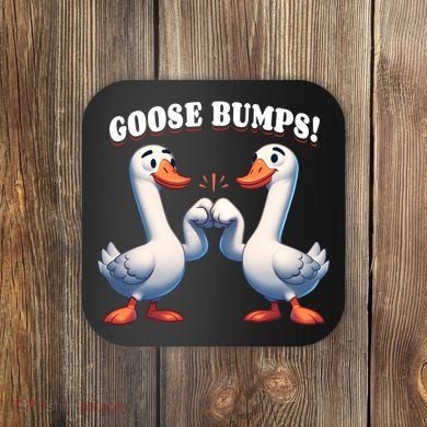 Funny Goose Goosebumps Silly Bumps Coaster