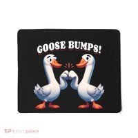 Funny Goose Goosebumps Silly Bumps Mousepad thumb 0