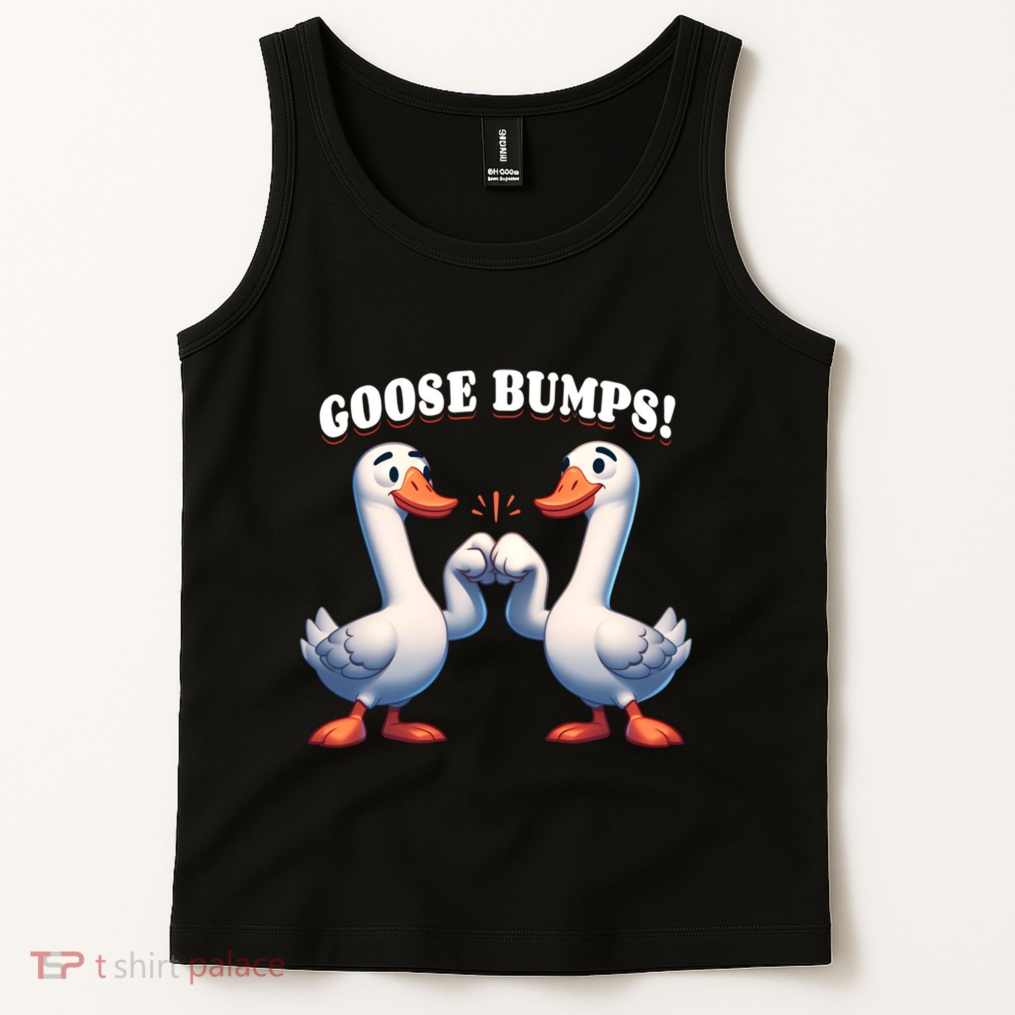 Funny Goose Goosebumps Silly Bumps Tank Top