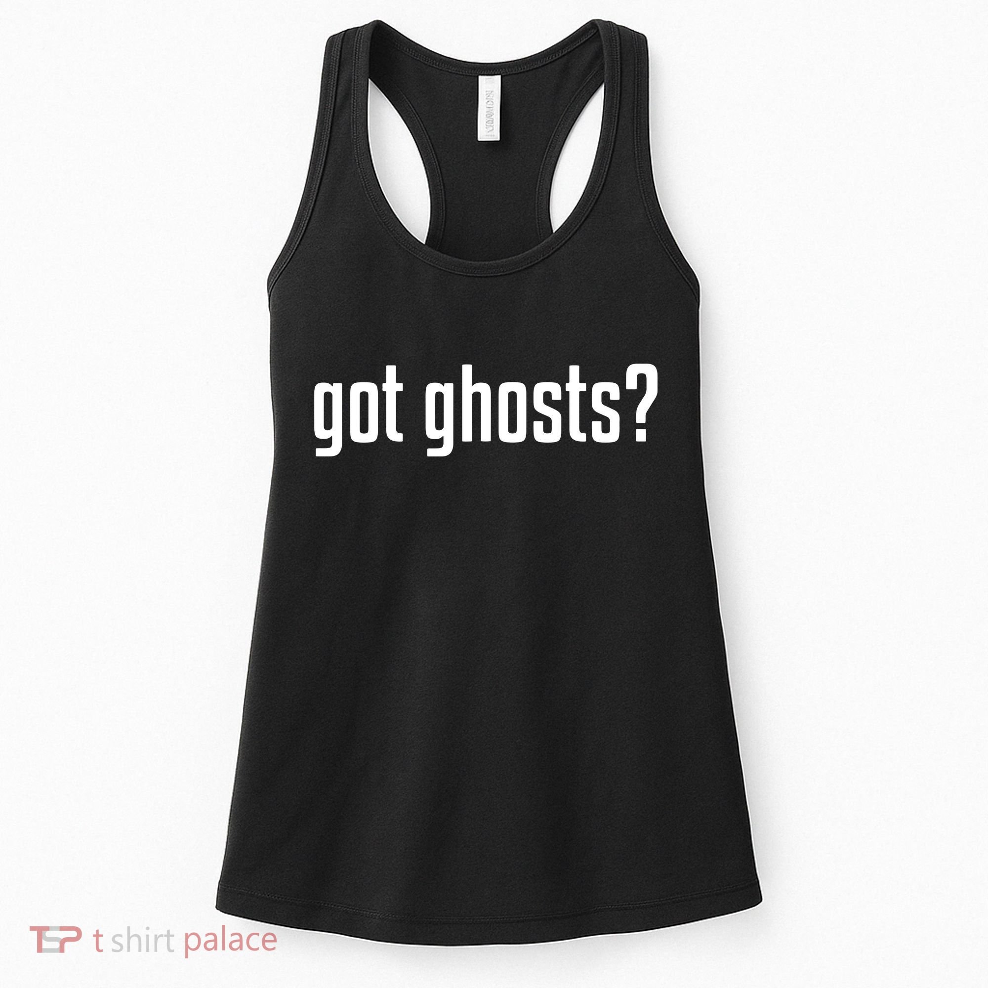 Funny Got Ghosts Paranormal Investigator Ghost Lover Women's Tank Top