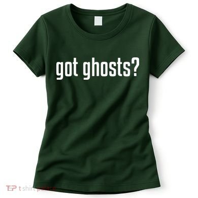 Funny Got Ghosts Paranormal Investigator Ghost Lover Women's T-Shirt