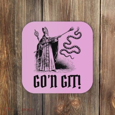 Funny GoN Git St Patrick Coaster