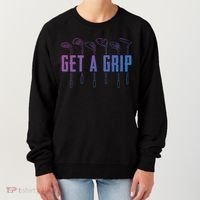 Funny Golfer Golfing Golf Get A Grip Golf Gift Women's Sweatshirt thumb 0