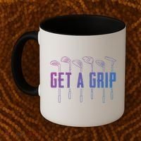 Funny Golfer Golfing Golf Get A Grip Golf Gift Coffee Mug thumb 2