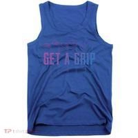 Funny Golfer Golfing Golf Get A Grip Golf Gift Tank Top thumb 0