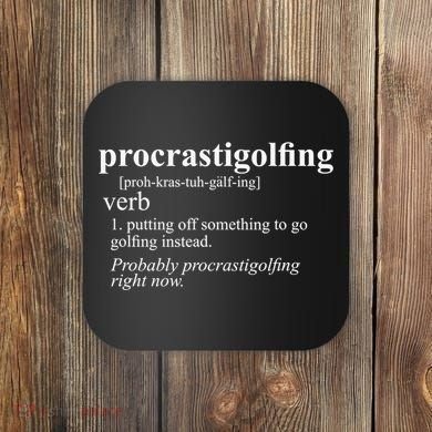 Funny Golf Gifts Procrastigolfing Golfing Lover Coaster