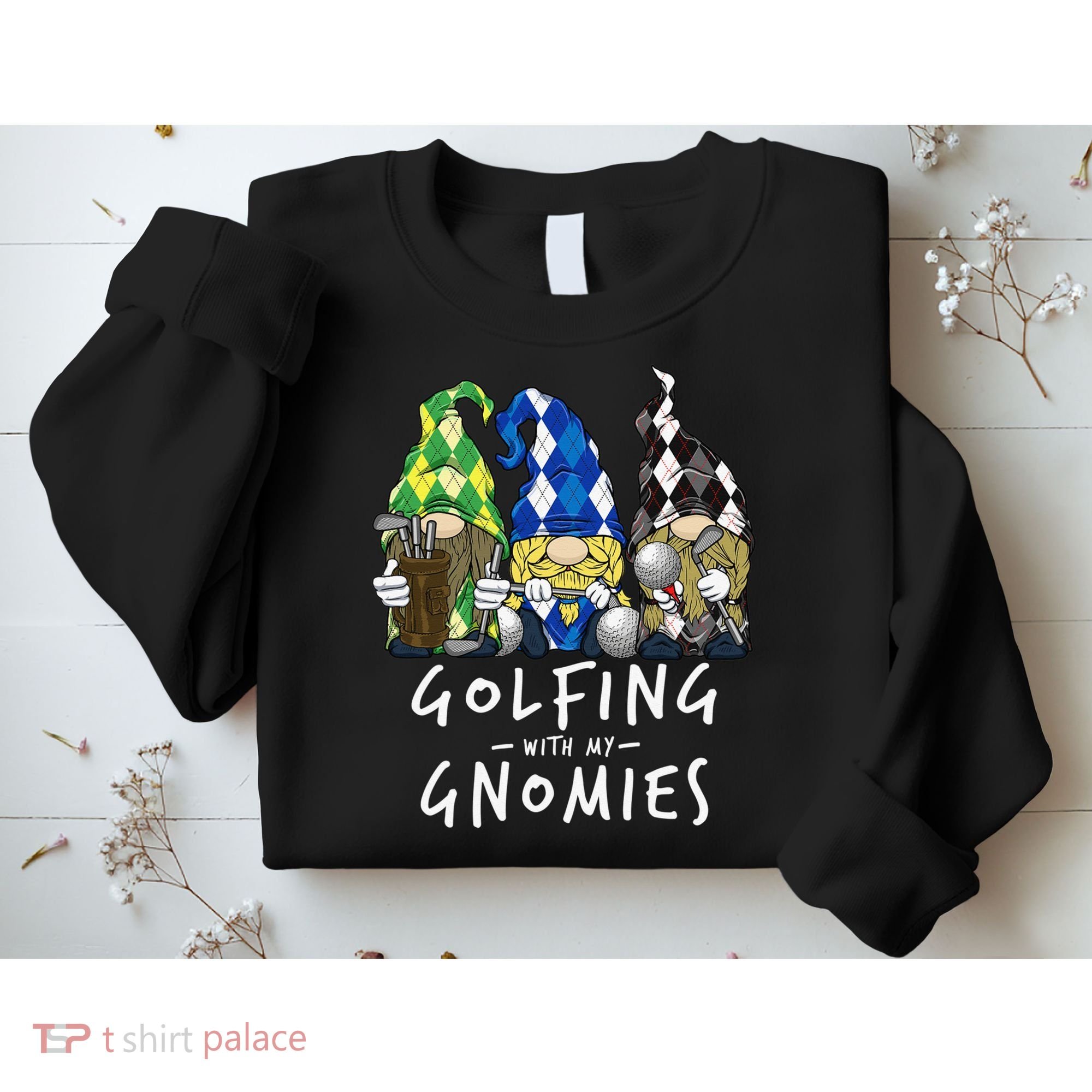 funny Golf Gnomes Golfing with My Gnomies for Golfer Sweatshirt