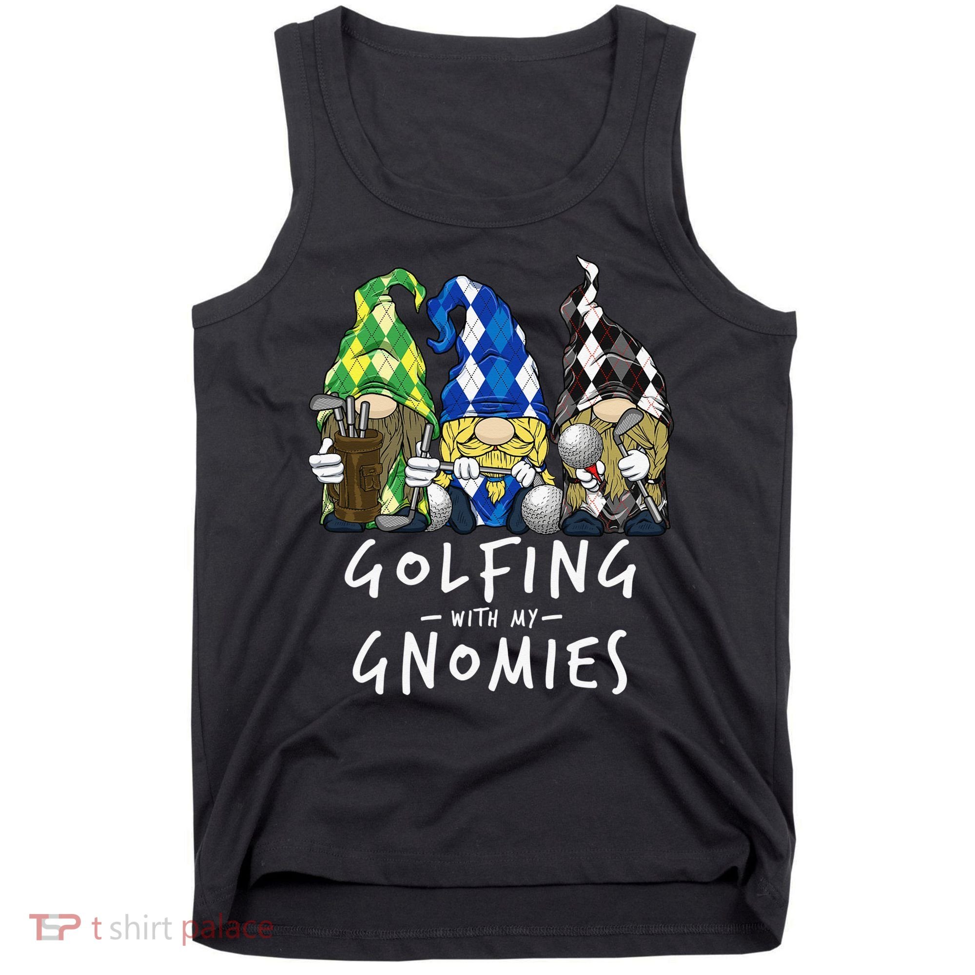 funny Golf Gnomes Golfing with My Gnomies for Golfer Tank Top