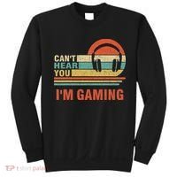 Funny Gamer Gift Headset Can't Hear You I'm Gaming Sweatshirt thumb 0