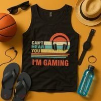Funny Gamer Gift Headset Can't Hear You I'm Gaming Tank Top thumb 4