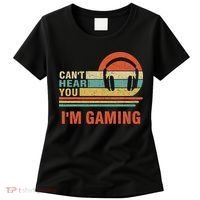 Funny Gamer Gift Headset Can't Hear You I'm Gaming Women's T-Shirt thumb 0