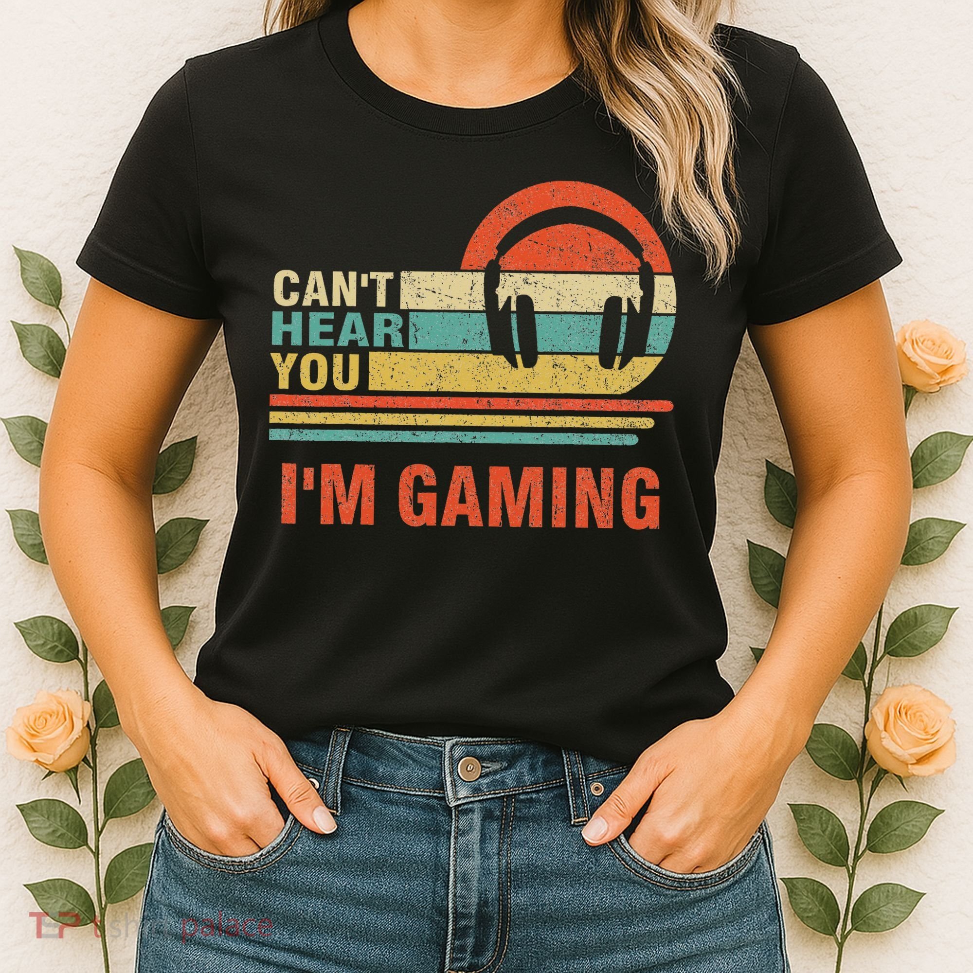 Funny Gamer Gift Headset Can't Hear You I'm Gaming Women's T-Shirt