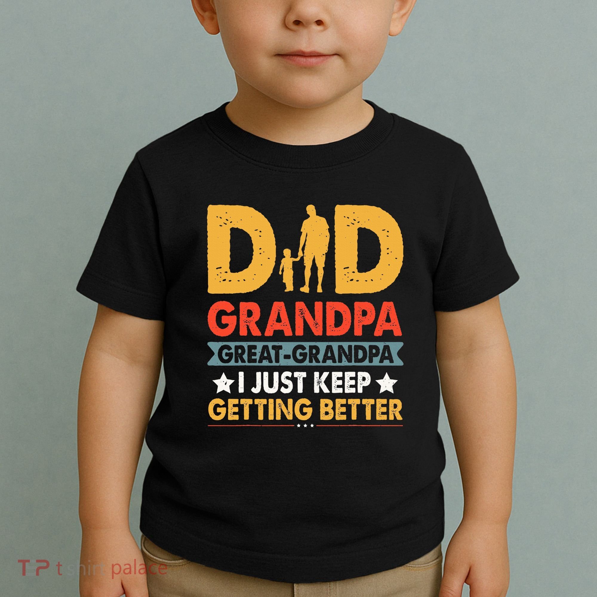 Funny Great Grandpa For Fathers Day Dad From Son Daughter Toddler T-Shirt