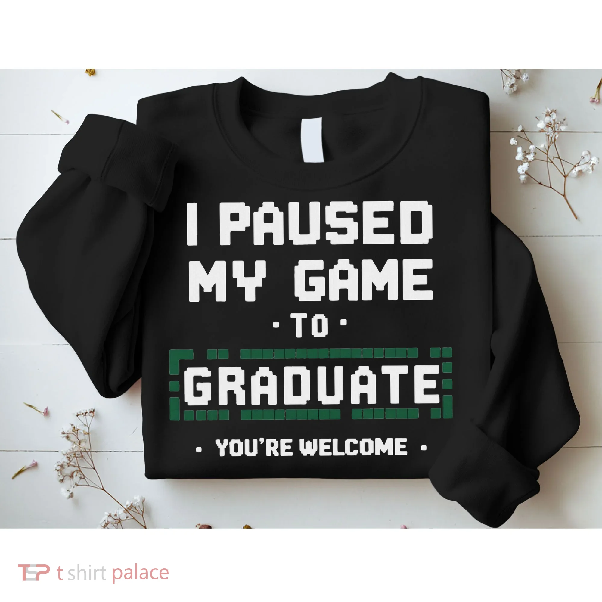Funny Gamer Graduate Graduation Sweatshirt