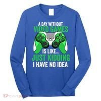 Funny Gaming Gamer A Day Without Video Games Christmas Funny Gift Long Sleeve Shirt thumb 0