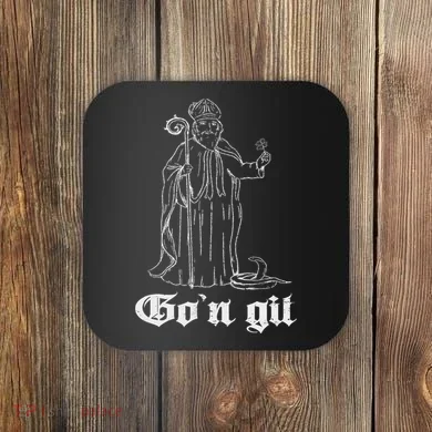 Funny GoN Git St Patrick Coaster