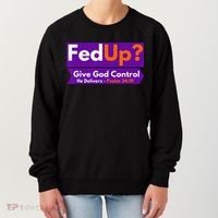 FedUp Give God Control Psalm 3419 Christian Bible & Jesus Women's Sweatshirt thumb 0