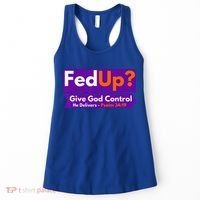 FedUp Give God Control Psalm 3419 Christian Bible & Jesus Women's Tank Top thumb 0