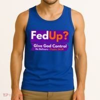 FedUp Give God Control Psalm 3419 Christian Bible & Jesus Tank Top thumb 3