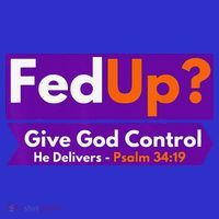 FedUp Give God Control Psalm 3419 Christian Bible & Jesus Women's Long Sleeve Shirt thumb 2