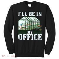Funny Greenhouse Gardening Garden Plants Lover Sweatshirt thumb 0