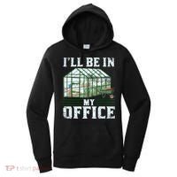 Funny Greenhouse Gardening Garden Plants Lover Women's Hoodie thumb 0