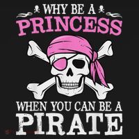 Funny Girl Gifts Why Be A Princess When You Can Be A Pirate Baby Bodysuit thumb 2