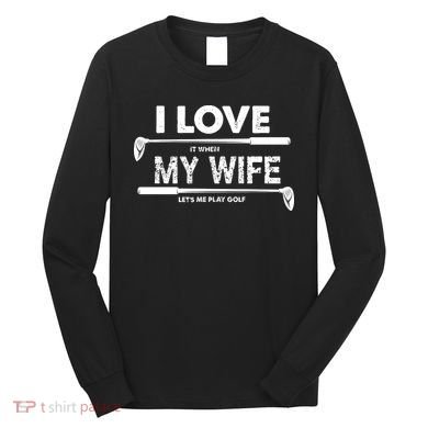 Funny Golf Gift For Golfer Long Sleeve Shirt