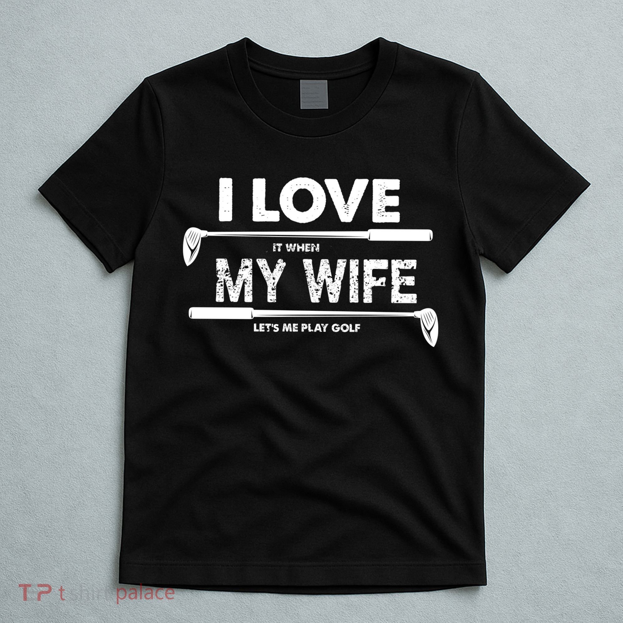 Funny Golf Gift For Golfer T-Shirt