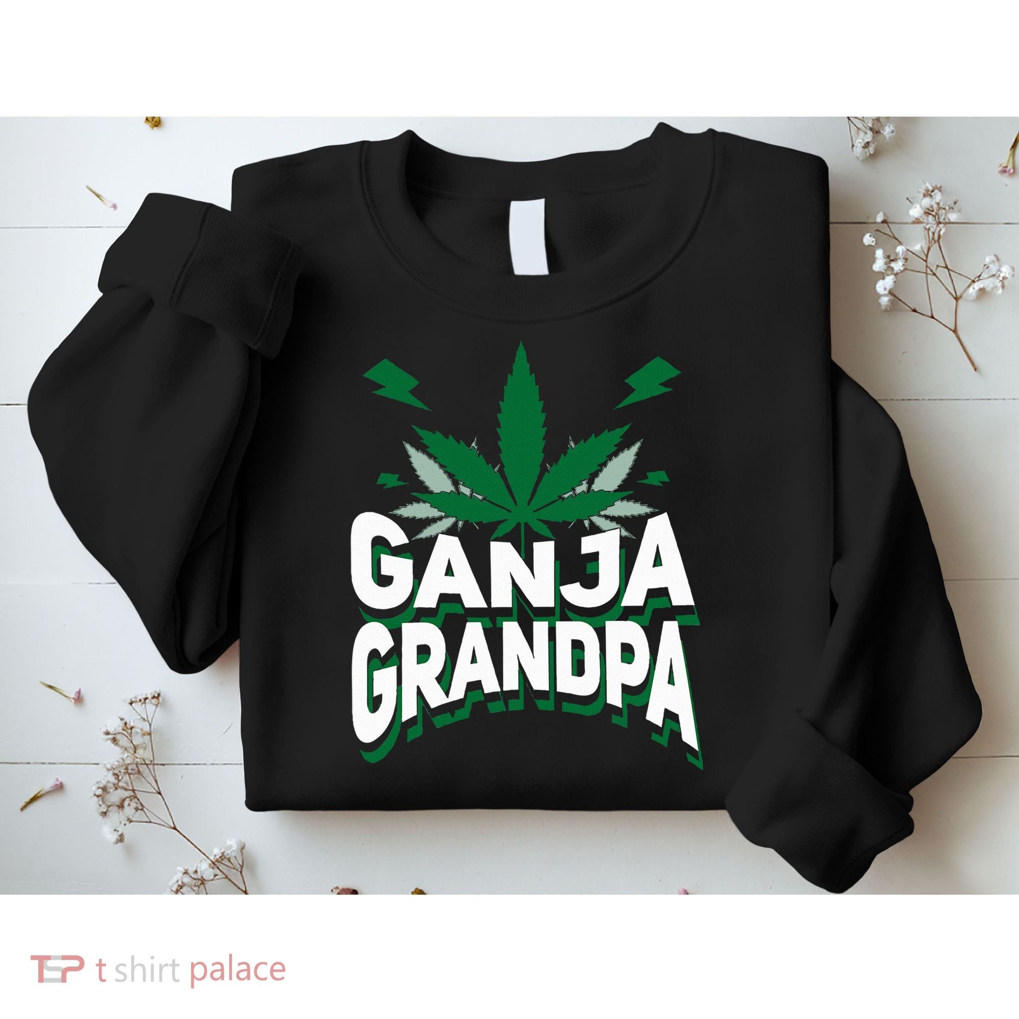 Funny Ganja Grandpa Weed Marijuana Sweatshirt
