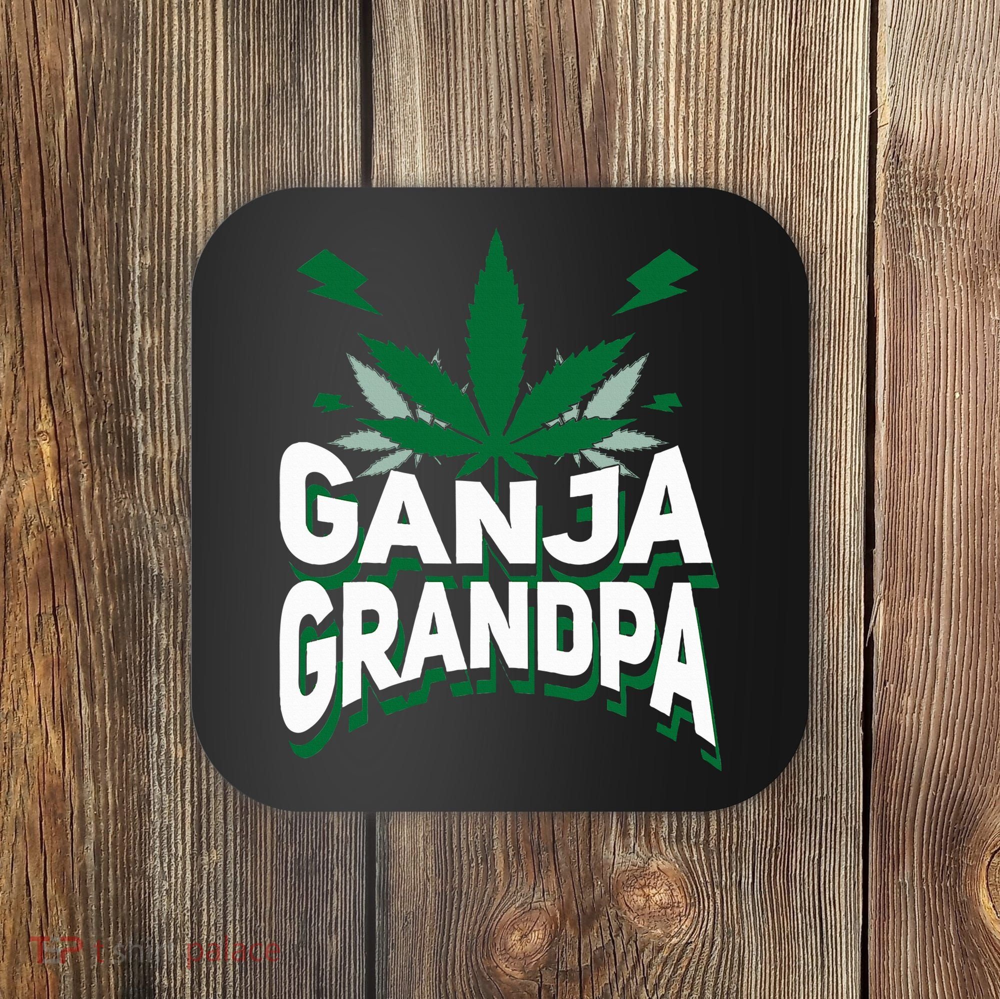 Funny Ganja Grandpa Weed Marijuana Coaster