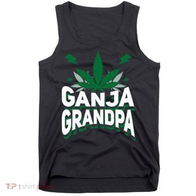 Funny Ganja Grandpa Weed Marijuana Tank Top