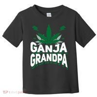 Funny Ganja Grandpa Weed Marijuana Toddler T-Shirt thumb 0