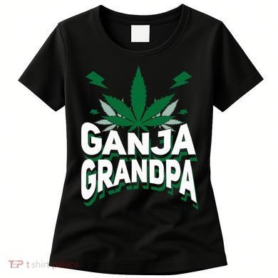 Funny Ganja Grandpa Weed Marijuana Women's T-Shirt