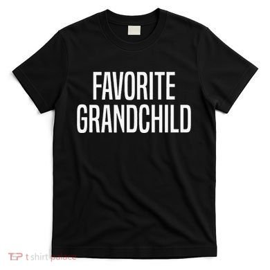 Favorite Grandchild Gift T-Shirt