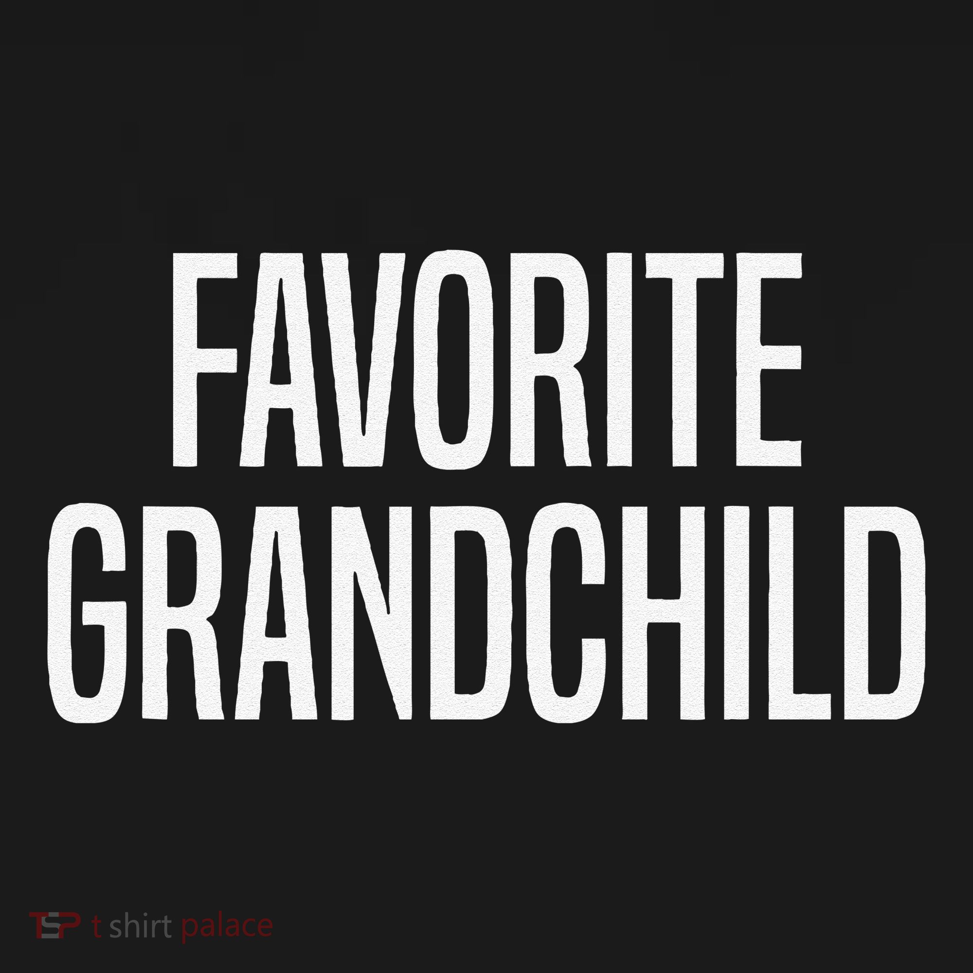 Favorite Grandchild Gift Kids T-Shirt